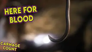 Here For Blood (2022) Carnage Count