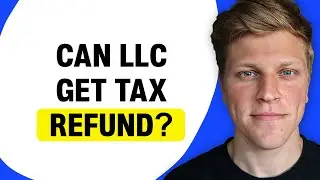 Can an LLC Get a Tax Refund?