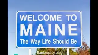 Bankruptcy.blog- United States Bankruptcy Court District of Maine