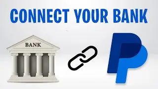 How to Connect Your Bank Account to PayPal (2026) ✅