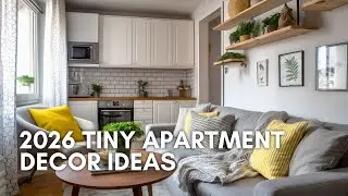 Maximize Every Inch! Tiny Apartment Decor Ideas for 2026