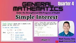 Grade 11 General Mathematics || SIMPLE INTEREST || PART 1