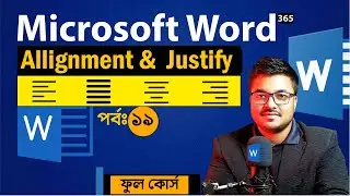Allignment & Justify Ms Word, Left, Center & Right Allignment in Ms Word । Microsoft Word full Cours