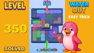 Water Out Puzzle Level 350 &ndash; Easy Solutions