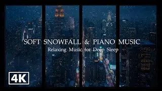 4K Winter New York City Window View with Gentle Piano Music❄️ Soft Snowfall, Cozy Ambience for Sleep