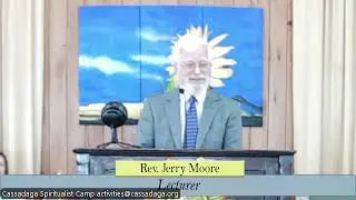 Sunday Lecture October 13, 2024 Rev  Jerry Moore