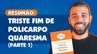 Resumo do livro TRISTE FIM DE POLICARPO QUARESMA, de Lima Barreto | Especial UERJ | Curso Mini