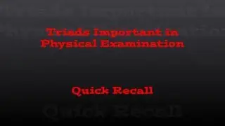 Medical Triads - Quick Recall
