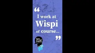 Hey, Frank! I work at Wispi of course...