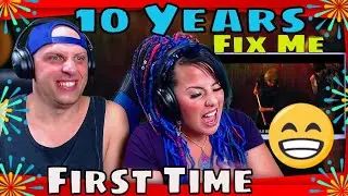 FIRST TIME HEARING 10 Years - Fix Me | THE WOLF HUNTERZ REACTIONS