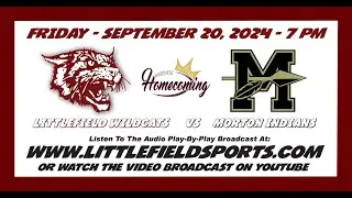Littlefield Wildcats vs Morton Indians Football 9-20-24