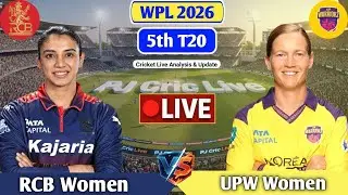 RCB Women Vs UPW Women 5th T20 Match | Live Score Analysis & Discussion | WPL 2026 Live
