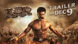 Brace Yourself for RAM - RRR Trailer on Dec 9th | NTR, Ram Charan, Ajay Devgn, Alia | SS Rajamouli