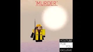 MURDER | ROBLOX SWORD FIGHTING MONTAGE