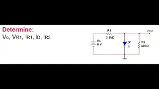 Silicon Diode Circuit Analysis | How to Calculate Voltages & Currents 21