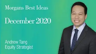Morgans Best Ideas: Andrew Tang, Equity Strategist