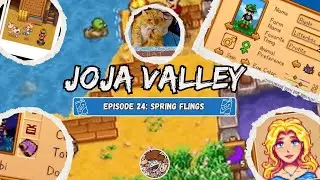 Joja Valley Ep. 24 | Spring Flings | Stardew Valley Joja Run | danieljhogan