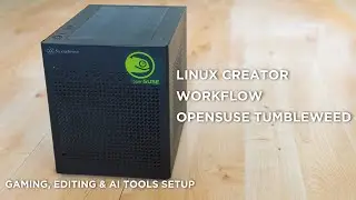 openSUSE Creator Workflow – Gaming, DaVinci Resolve, AI & Creative Tools on Linux