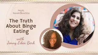 The Truth About Binge Eating with Jenny Eden Berk