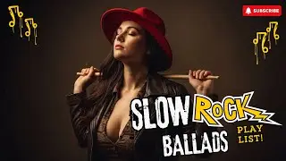 BEST OF RELAX Slow Rock Music 🎵 Rock | Ballad | Sleep | Soft Rock | Enjoy