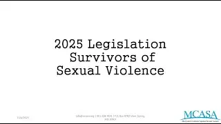 11/04/25: Maryland's New Laws and their Impact on Survivors of Sexual Violence