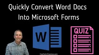 How to Quickly Convert Word Docs Into Microsoft Forms