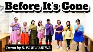 BEFORE IT'S GONE | Line Dance | Demo by D. W. M d'ARUNA | Choreo by Gary O'Reilly & Maggie Gallagher