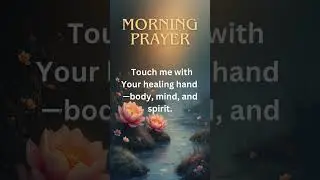 Before You Get Out of Bed, Pray This #MorningPrayer #Healing #Jesus