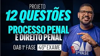 [OAB 1ª Fase] Resolução de Questões - Processo Penal