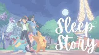 The Story Pokemon ZA to Fall Asleep to...