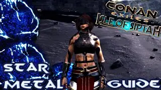 Conan Exiles: ISLE OF SIPTAH STAR METAL GUIDE (Расположение и как получить Star Metal на новой карте DLC)