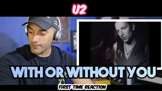 U2 - With Or Without You (Official Music Video) - First Time Hearing