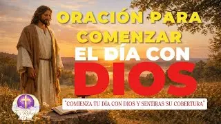 🙏Oración para comenzar el día con Dios🙏 ENERO 12 2026✨️