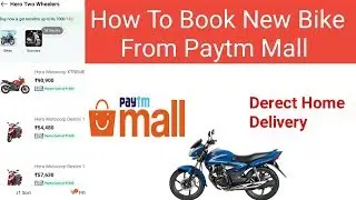 How To Book New Bike & Scooter From Paytm Mall And Get And Get Cashback