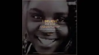 Nikke Nicole featuring Alicia Warren - I Believe (Brand New Dub)