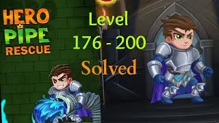 Hero Pipe Rescue: Water Puzzle | Level 176 - 200 | Walk-through | Solved