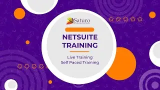 NetSuite ERP Training | Saturo Technologies | NetSuite Training for beginners