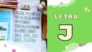 Como ensinar a ler - Alfabetização Para Crianças - letra J