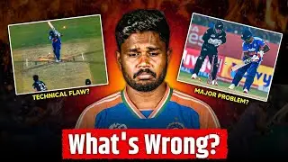 What&rsquo;s Going Wrong With Sanju Samson in T20 Cricket? | Technical Analysis 