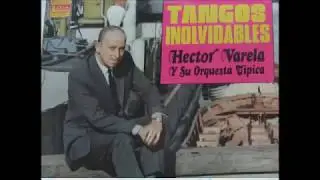 TÍPICA HÉCTOR VARELA -  4 TANGOS INSTRUMENTALES - EL FLETE / DON ORLANDO / EL ESPIANTE / SUIPACHA