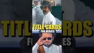 5 Best Title Cards.. #shorts #kollywood #vijay #rajnikanth