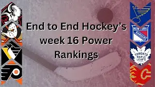 End to End Hockey week 16 power rankings: enter Anaheim, Buffalo top 5 and UTA rise + more.