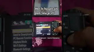 #howto transfer photos videos from Sony ZV E10 to smart phone #camerasettings