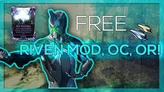 FREE RIVEN MOD, OROKIN CATALYST AND OROKIN REACTOR! | Warframe Alerts!
