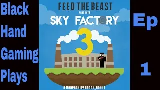 Sky Factory 3 Tutorial Ep 01: Getting Started