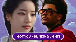 TWICE x The Weeknd - I Got You x Blinding Lights (Mash-Up)