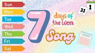 DAYS OF THE WEEK Song | Names of Days| Kids Learning Song | Educational Fun Video | Nursery Song