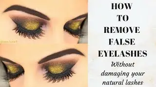 How to REMOVE False Eyelashes WITHOUT damaging your own Natural Lashes