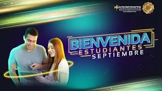 Bienvenida Estudiantes | UNIMINUTO Virtual | Cohorte Septiembre