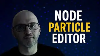 Introducing the Node Particle Editor